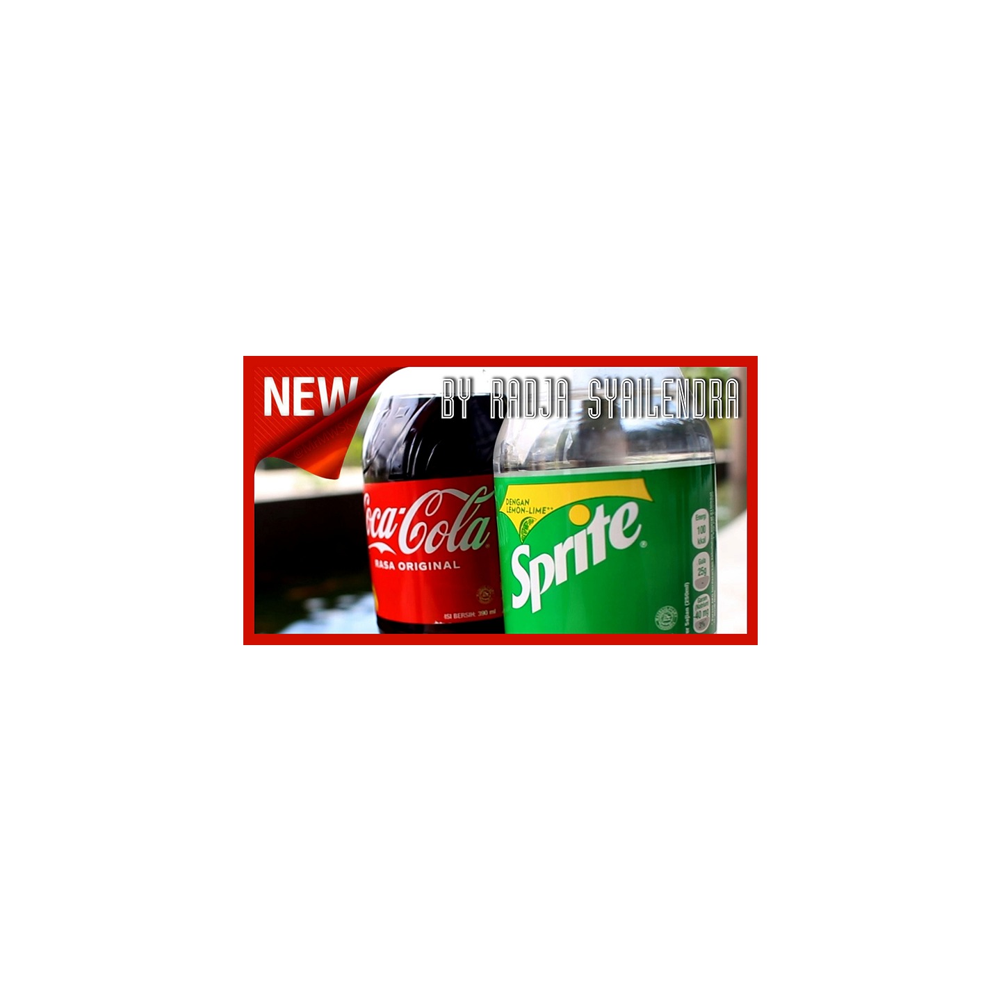 Cola x Sprite by Radja Syailendra video DOWNLOAD
