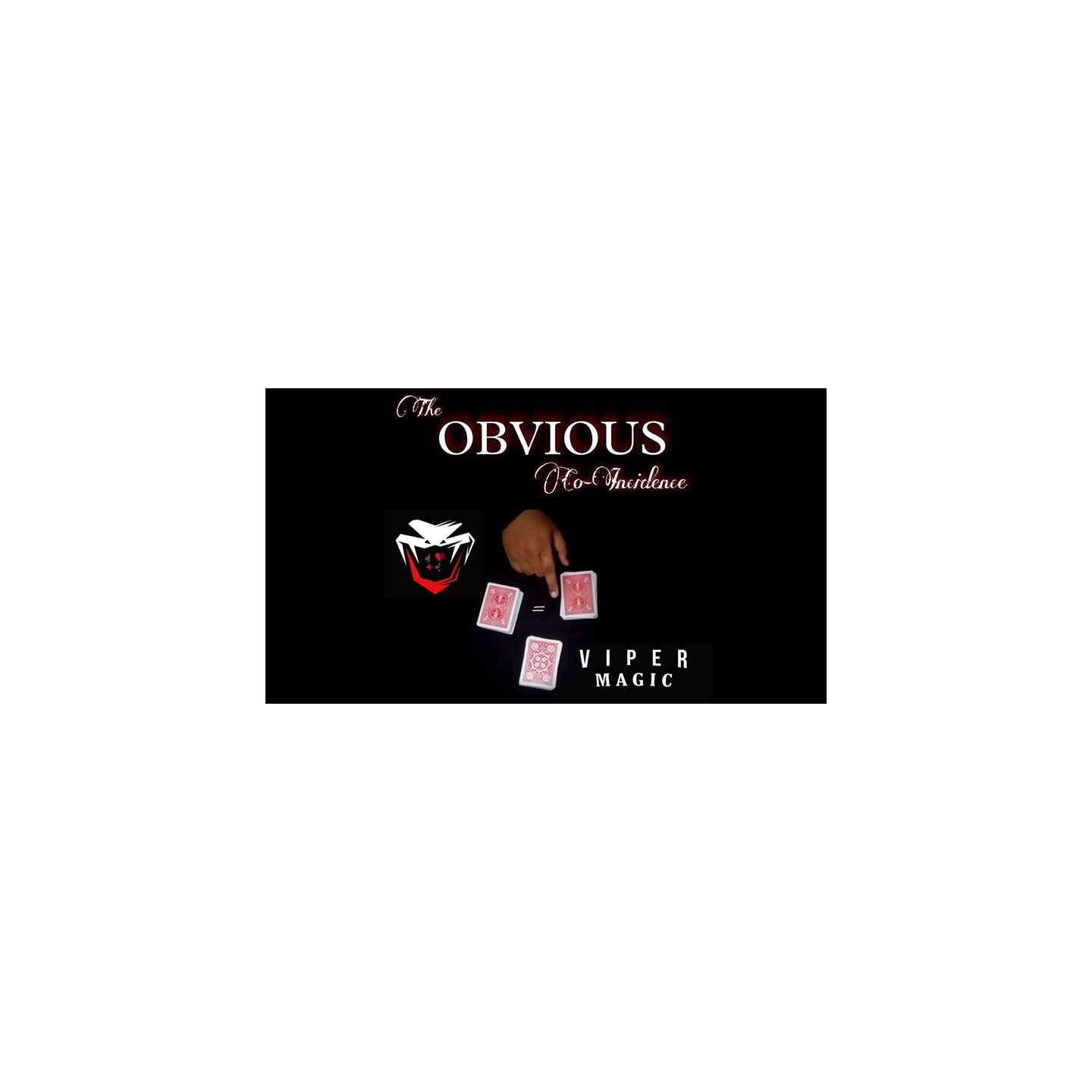 The Obvious Co-Incidence by Viper Magic video DOWNLOAD