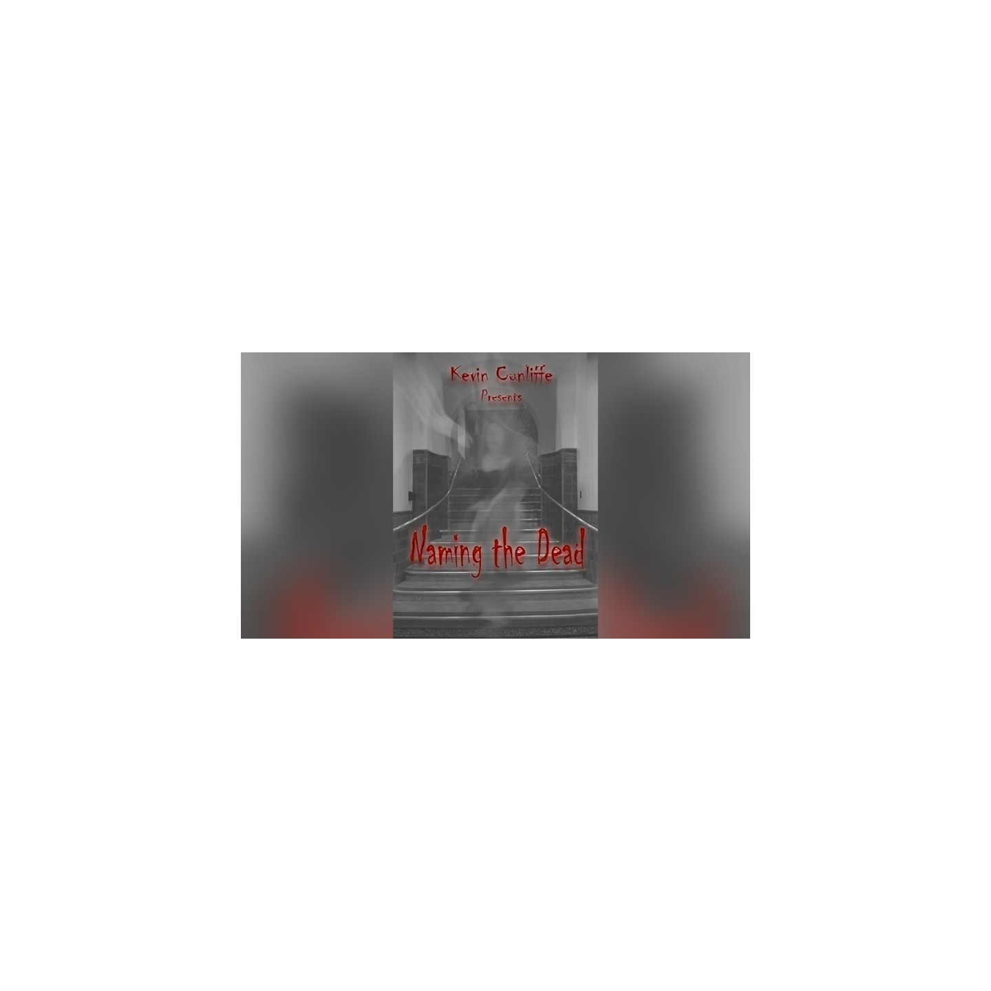 NAMING THE DEAD by Kevin Cunliffe eBook DOWNLOAD