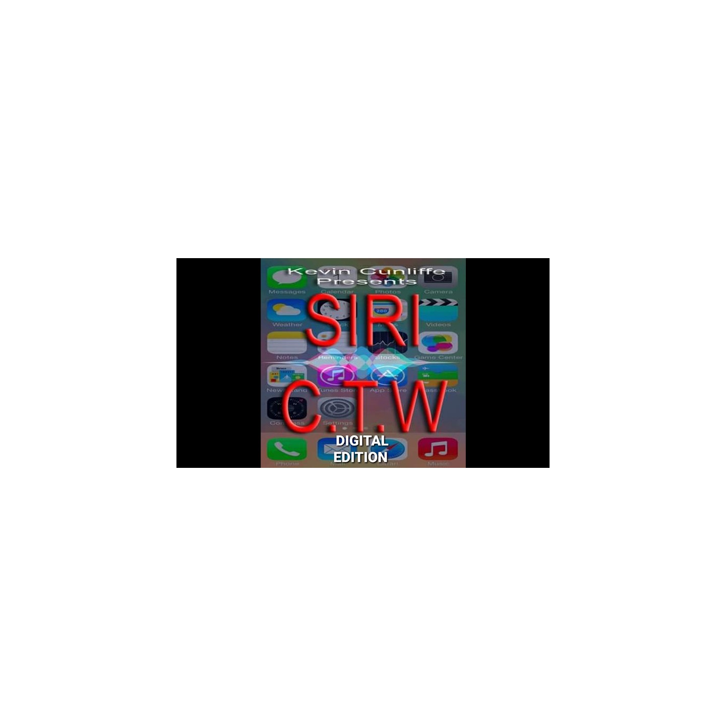 Siri C.T.W DIGITAL EDITION by Kevin Cunliffe Mixed Media DOWNLOAD