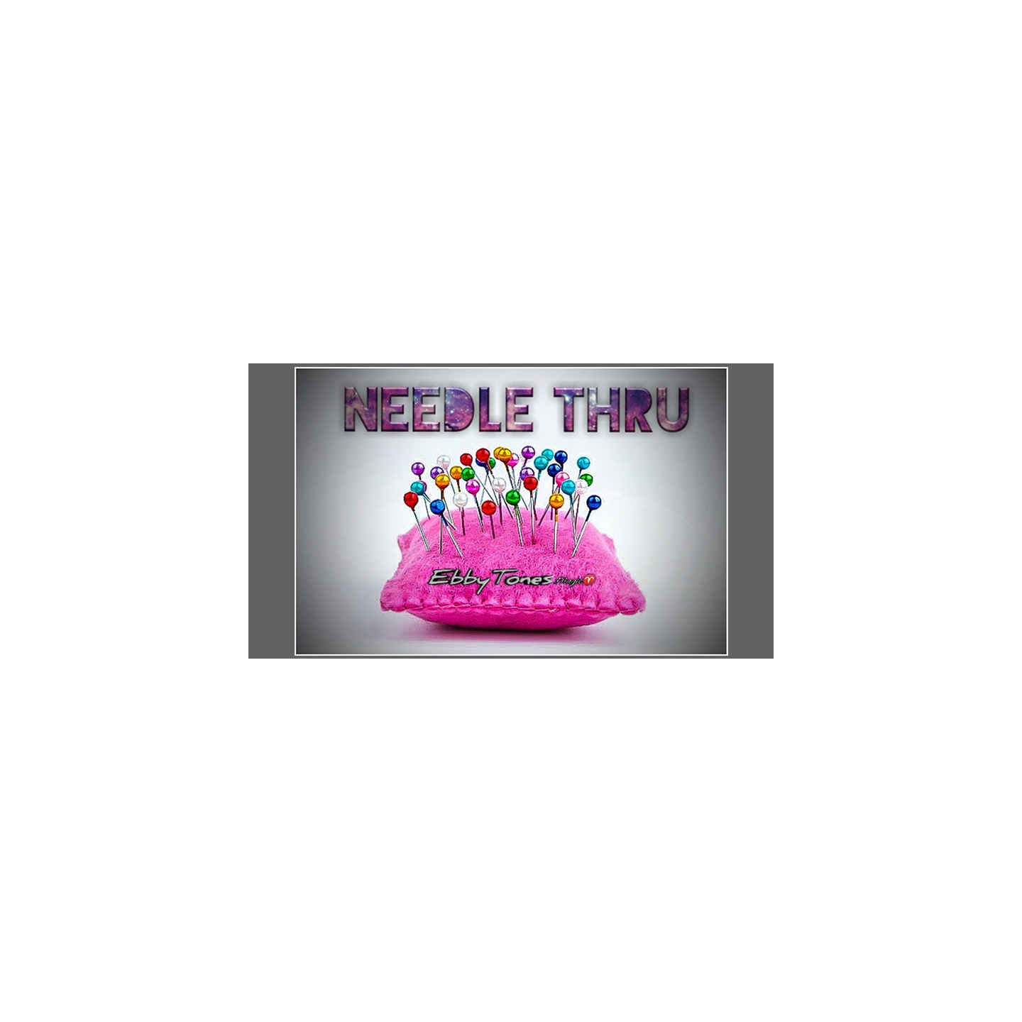Needle Thru by Ebbytones video DOWNLOAD