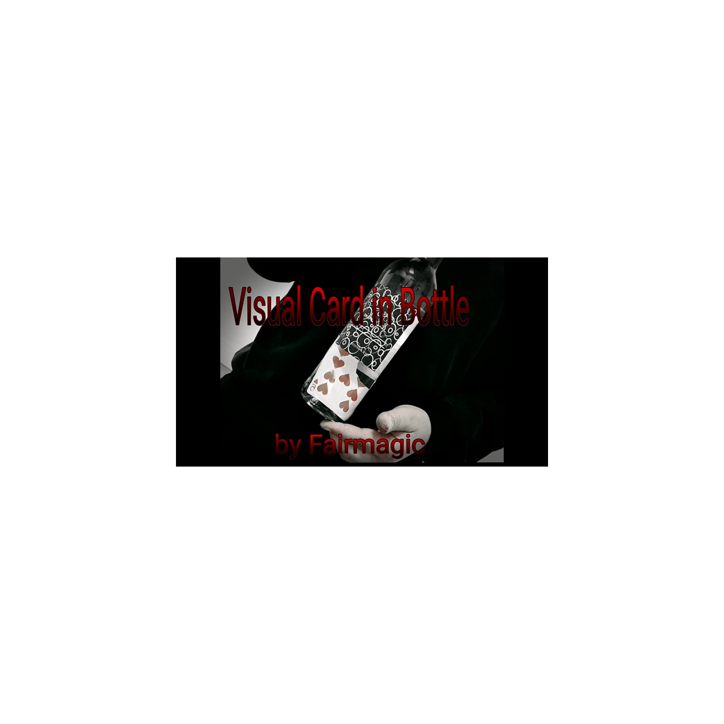 Visual Card in Bottle by Ralf Rudolph aka Fairmagic video DOWNLOAD