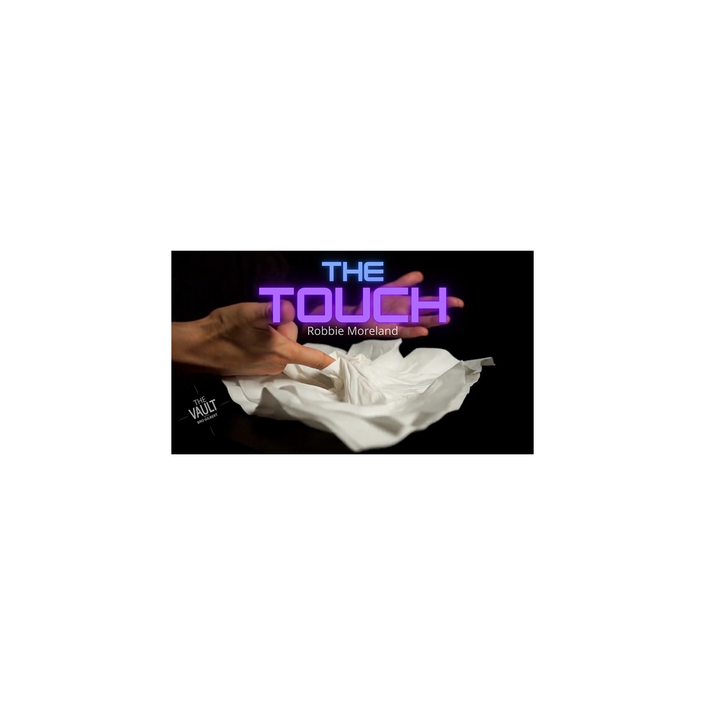 The Vault - The Touch by Robbie Moreland video DOWNLOAD