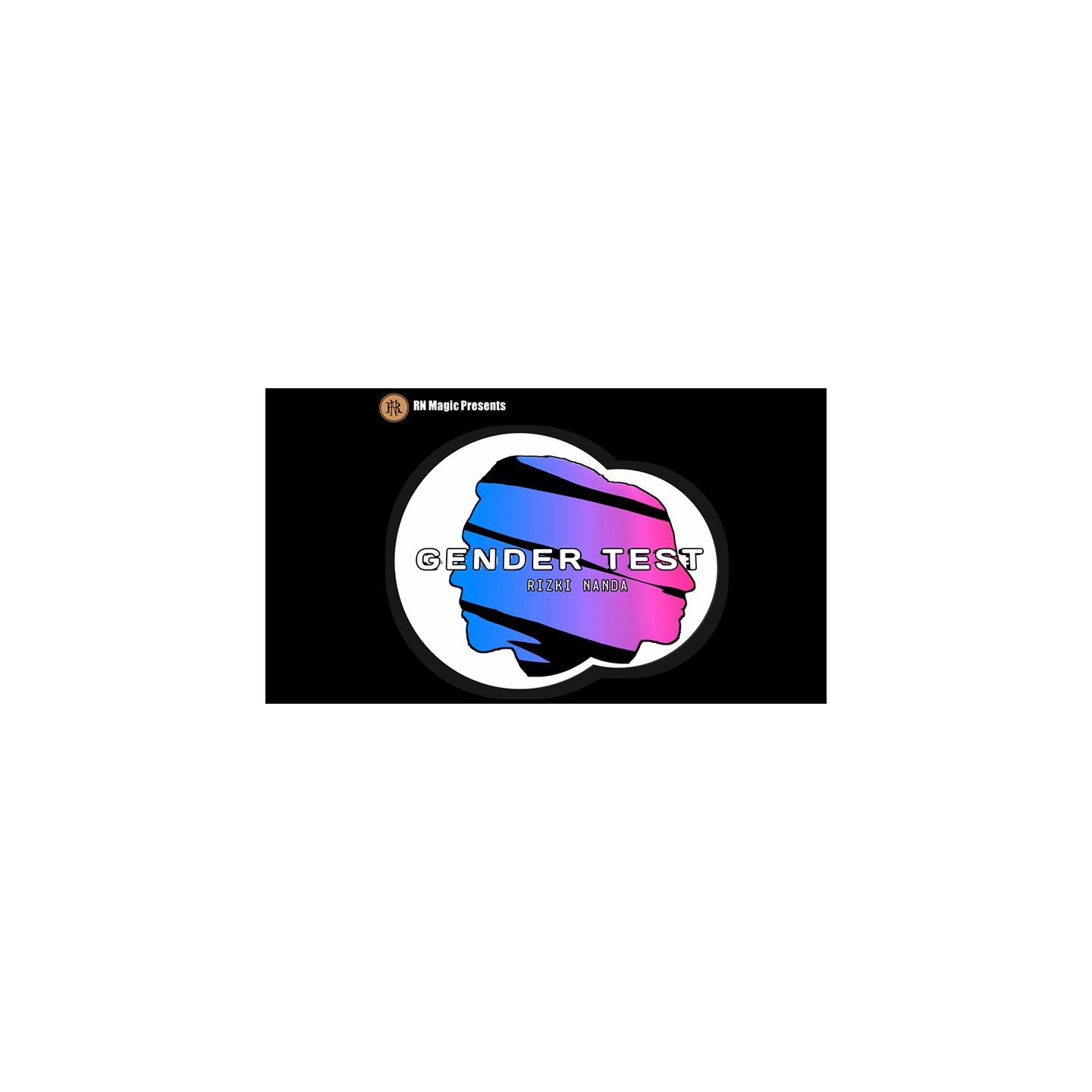 Gender Test by Rizki Nanda & RN Magic presents video DOWNLOAD