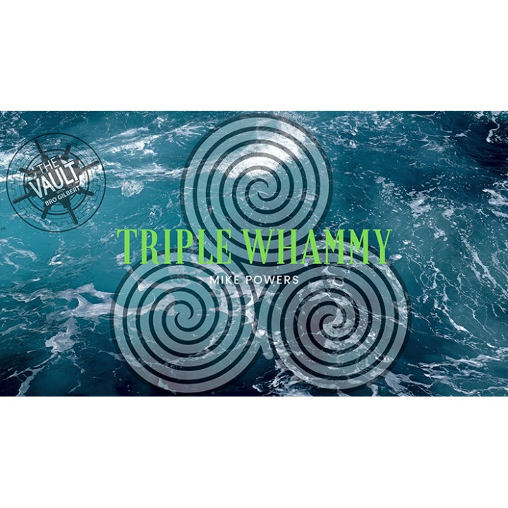 The Vault - Triple Whammy by Mike Powers video DOWNLOAD