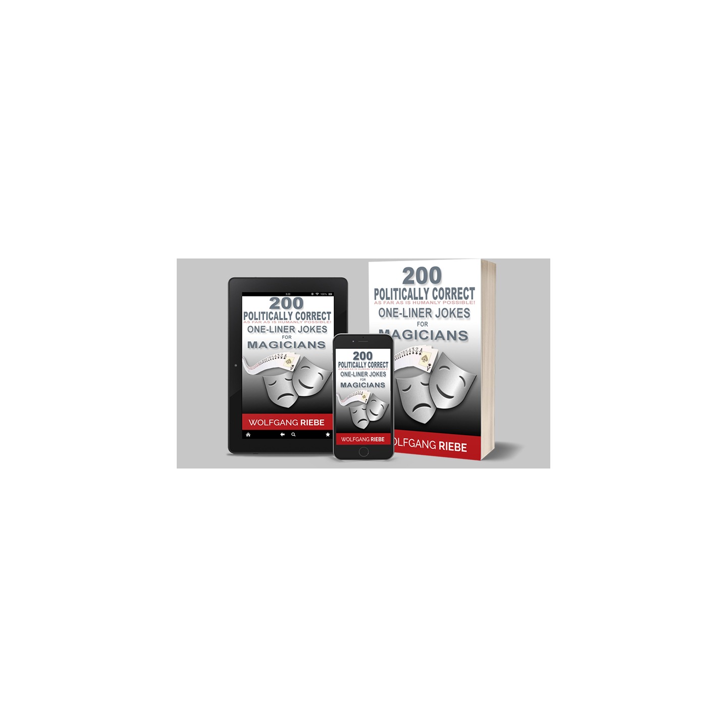 200 POLITICALLY CORRECT One-Liner Jokes for Magicians by Wolfgang Riebe eBook DOWNLOAD