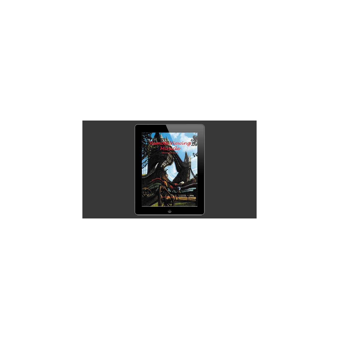 Remote Viewing Miracle by Alfonso Bartolacci Published by La Porta Magica eBook DOWNLOAD
