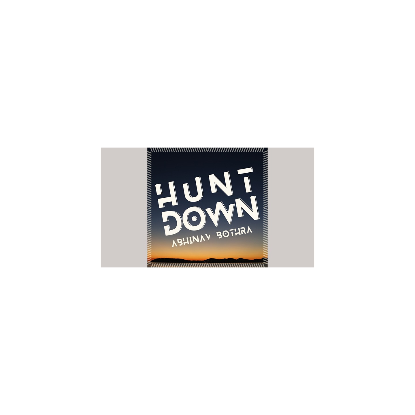 Hunt Down by Abhinav Bothra video DOWNLOAD