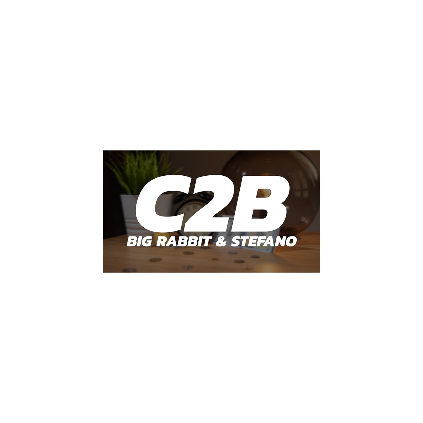 C2B by Big Rabbit & Stefano video DOWNLOAD