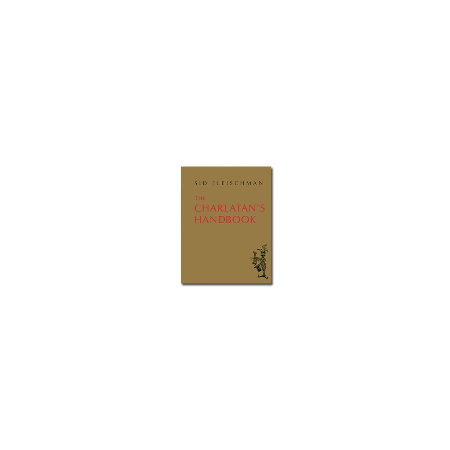 The Charlatan's Handbook by Sid Fleischman eBook DOWNLOAD