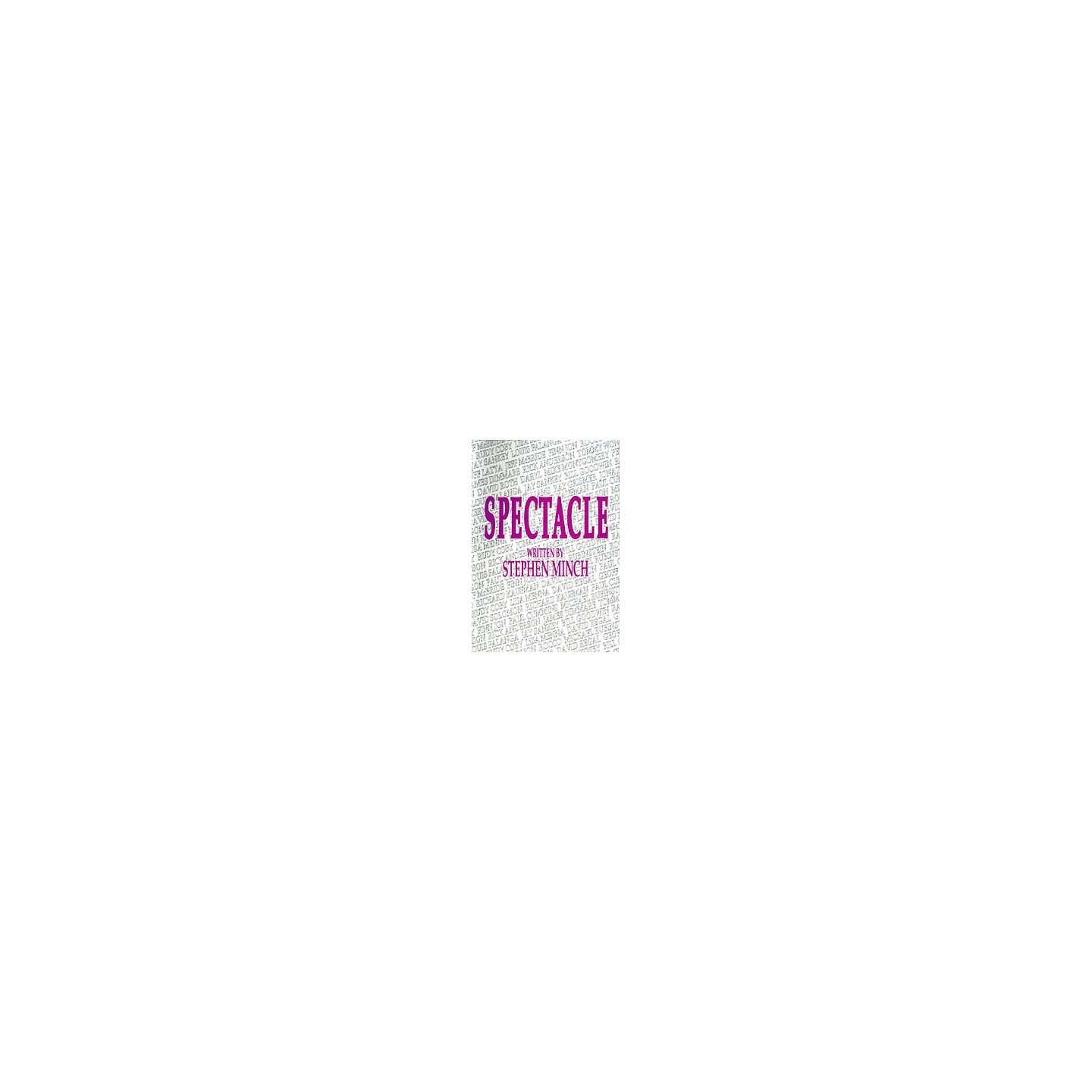 Spectacle by Stephen Minch - eBook DOWNLOAD