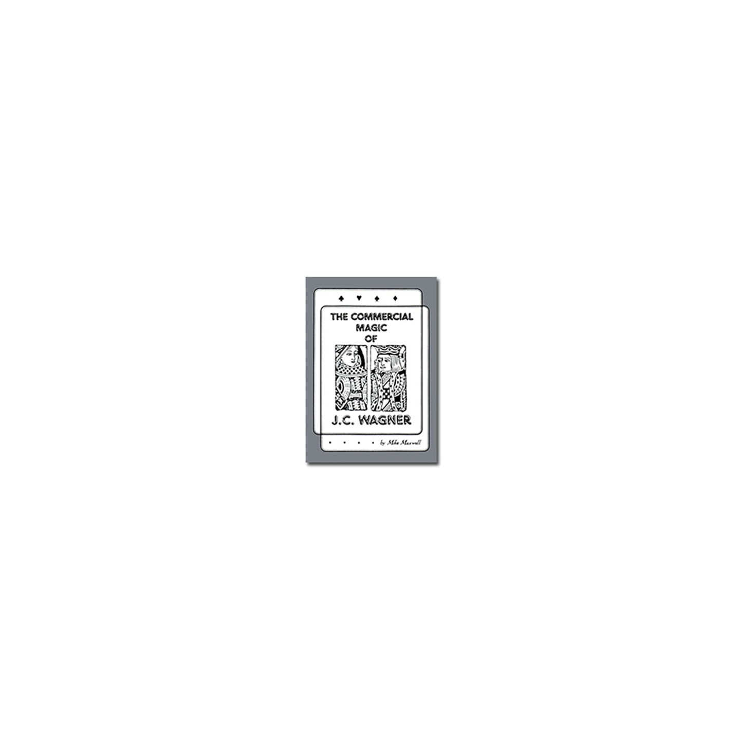 Commercial Magic of JC Wagner eBook DOWNLOAD