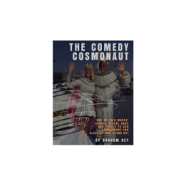 The Comedy Cosmonaut by Graham Hey eBook DOWNLOAD