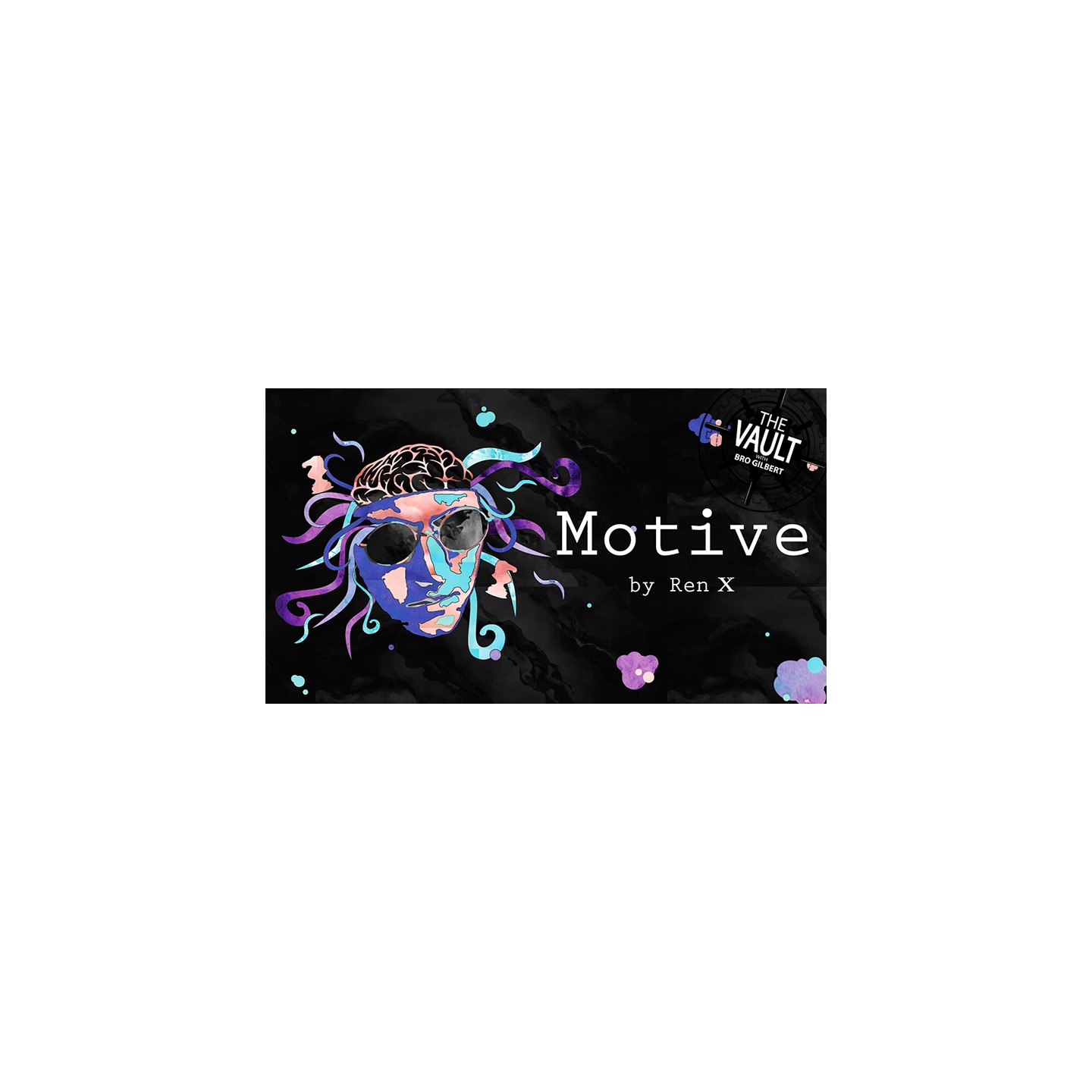 The Vault - Motive by Ren X video DOWNLOAD