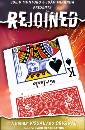 Rejoined by Joao Miranda Magic and Julio Montoro - Trick