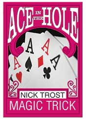 ACE IN THE HOLE BY NICK TROST