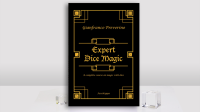 Expert Dice Magic: A Complete Course On Magic With Dice by Gianfranco Preverino