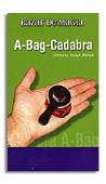 A-Bag-Cadabra by Bazar de Magia - Trick