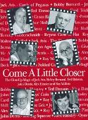 Come a Little Closer by John Denis - Book
