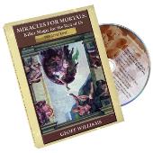 Miracles For Mortals Volume One by Geoff Williams - DVD