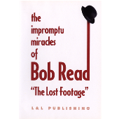 The Impromptu Miracles of Bob Read 