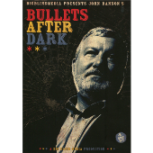 Bullets After Dark (2 download Set) by John Bannon & Big Blind Media