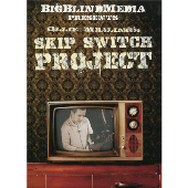 The Skip Switch by Ollie Mealing & Big Blind Media